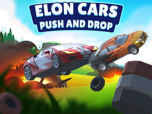 Elon Cars: Push and Drop – Empurre e Solte os Carros