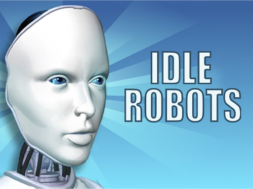 Idle Robots – Robôs Ociosos