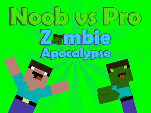Noob vs Pro Zombi Apocalypse – Sobrevivência Zumbi para Iniciantes e Experts