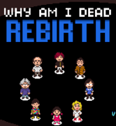 Why Am I Dead: Rebirth – Mistério Sobrenatural